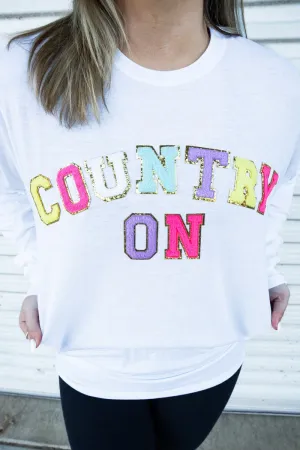 Country On Colorful Chenille Patch Unisex Dri-Power Long-Sleeve 50/50 Tee