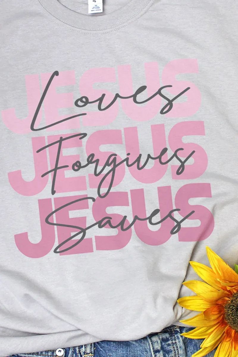 Jesus Loves Forgives Saves Unisex Dri-Power 50/50 Tee