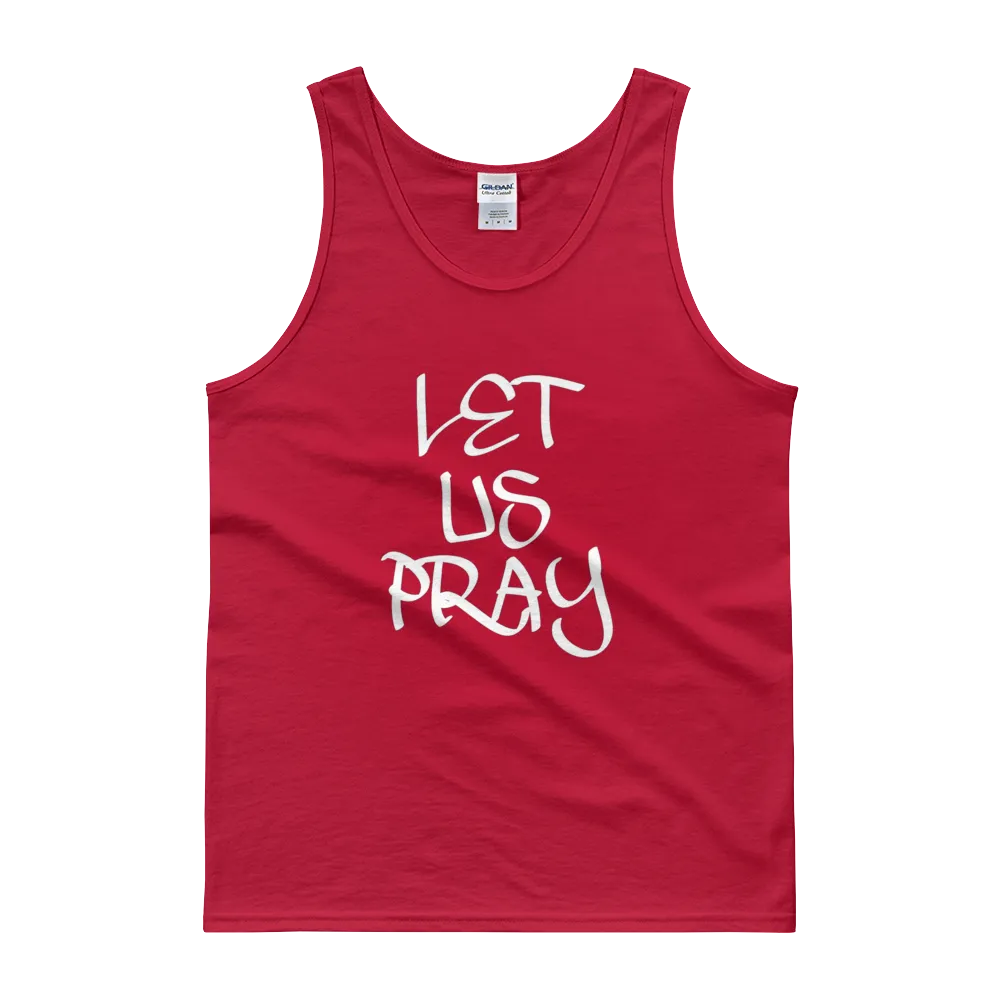 Let Us Pray Men/Unisex Tanks