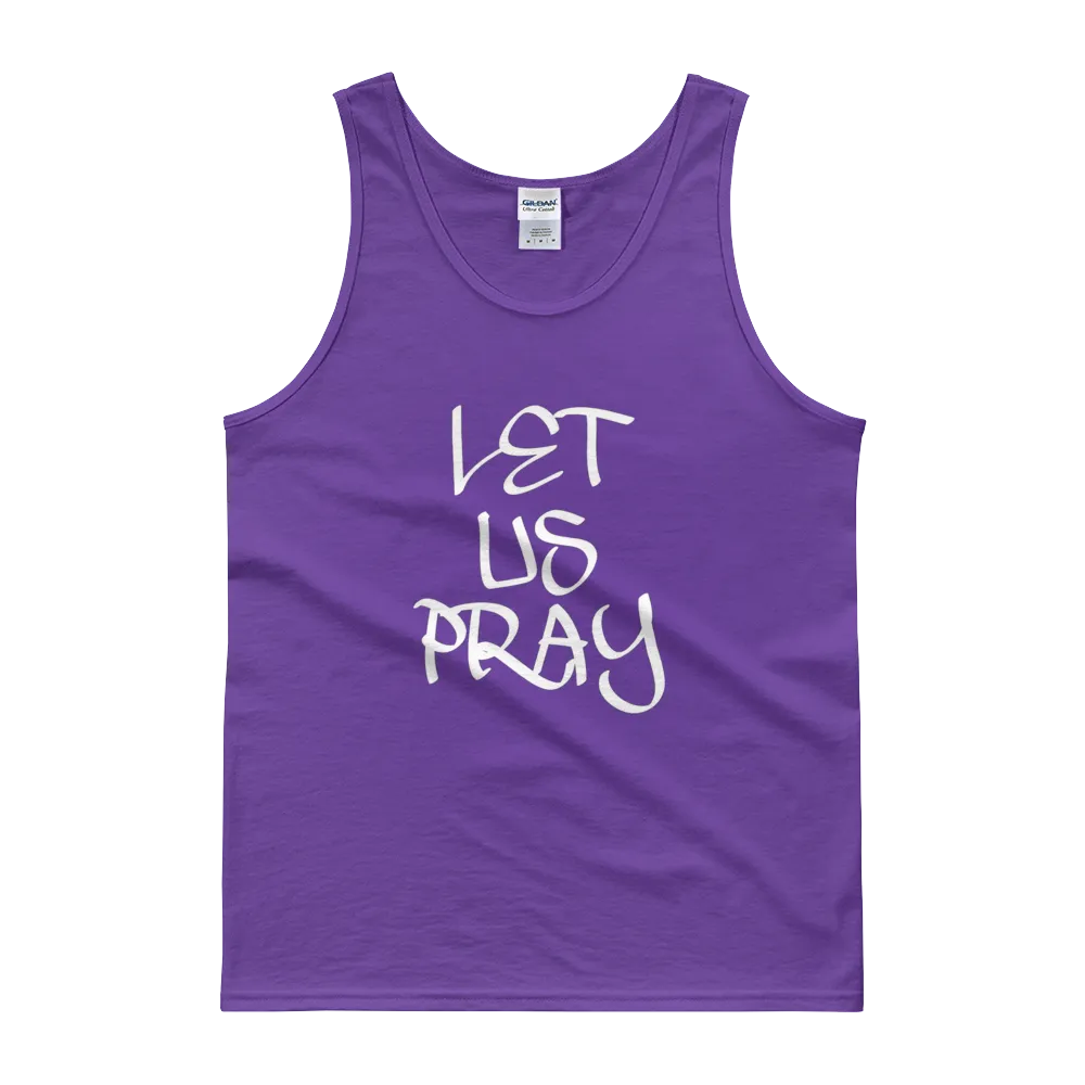 Let Us Pray Men/Unisex Tanks