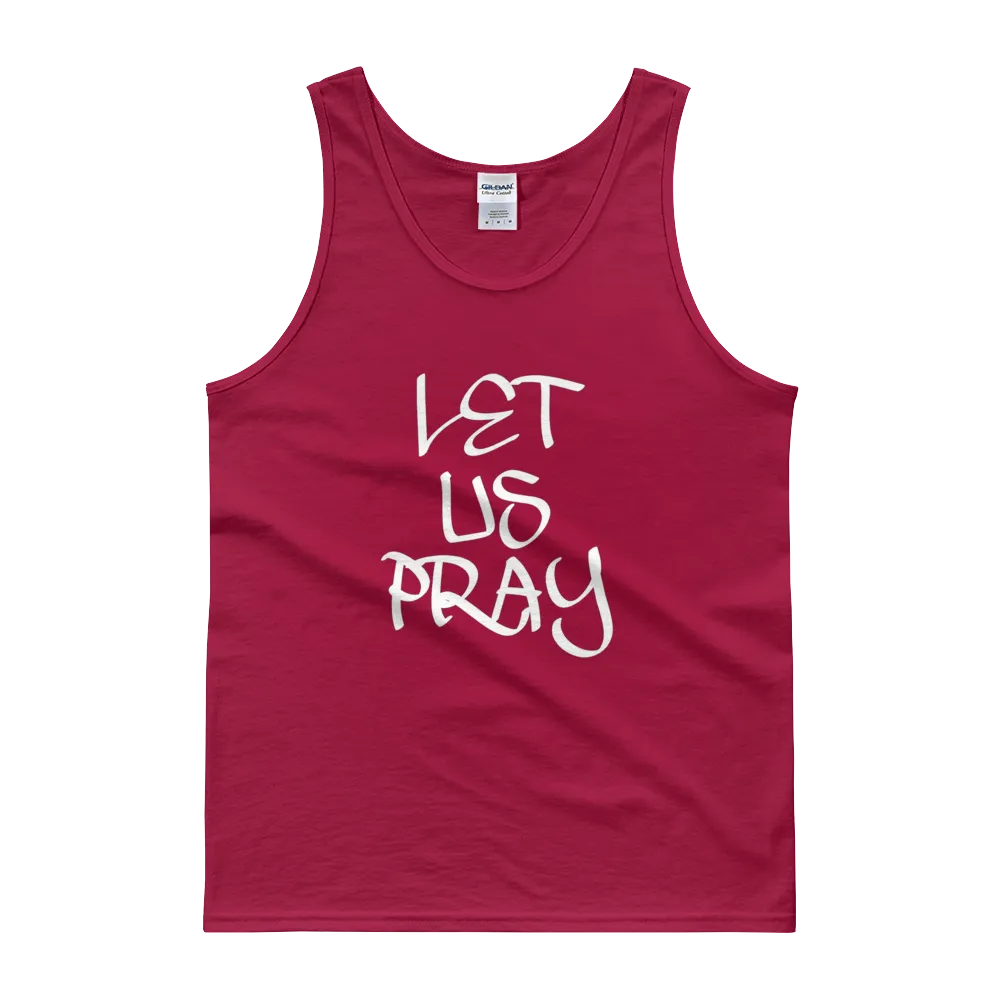 Let Us Pray Men/Unisex Tanks