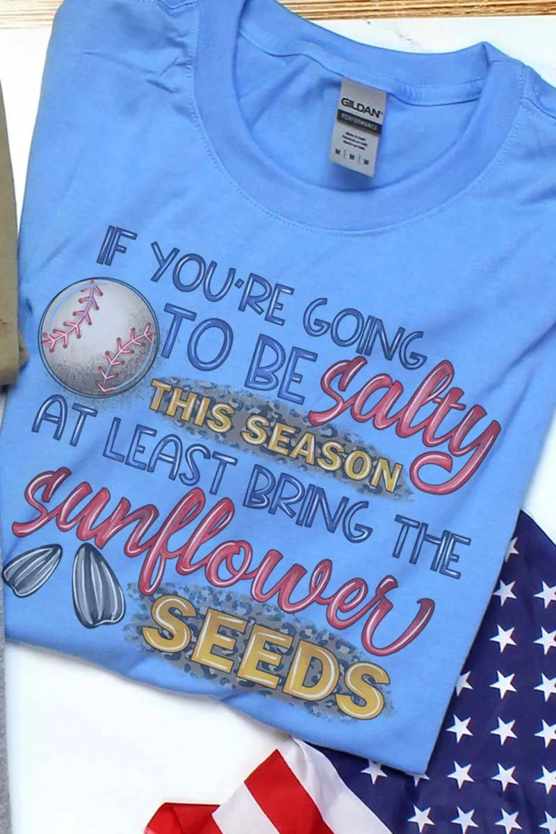 Salty Sunflower Seeds Baseball Performance T-Shirt